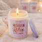 Bougie de soja 8 oz - Maman, relax tu le mérite